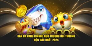 bắn cá vàng king88